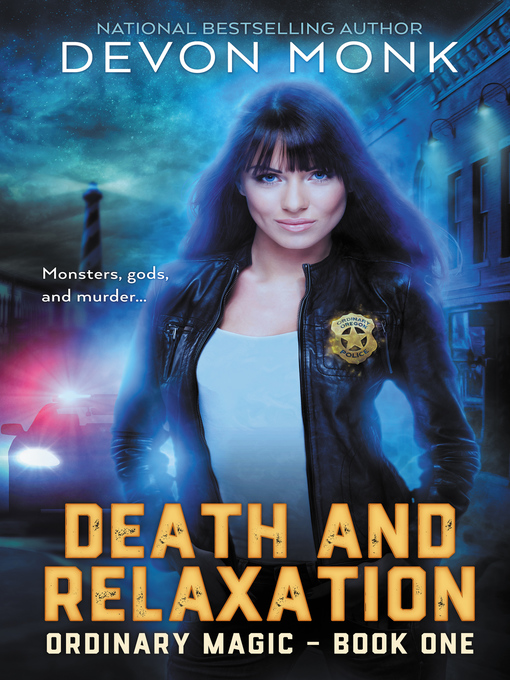 Title details for Death and Relaxation by Devon Monk - Available